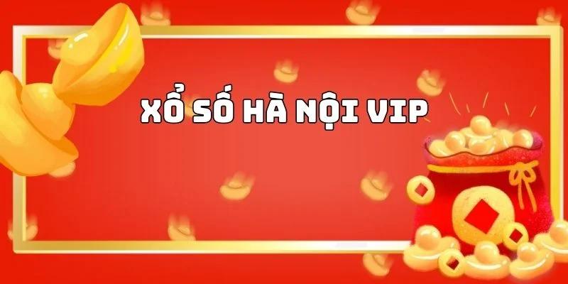 Ưu điểm Hà Nội Vip mang lại so với xổ số thông thường